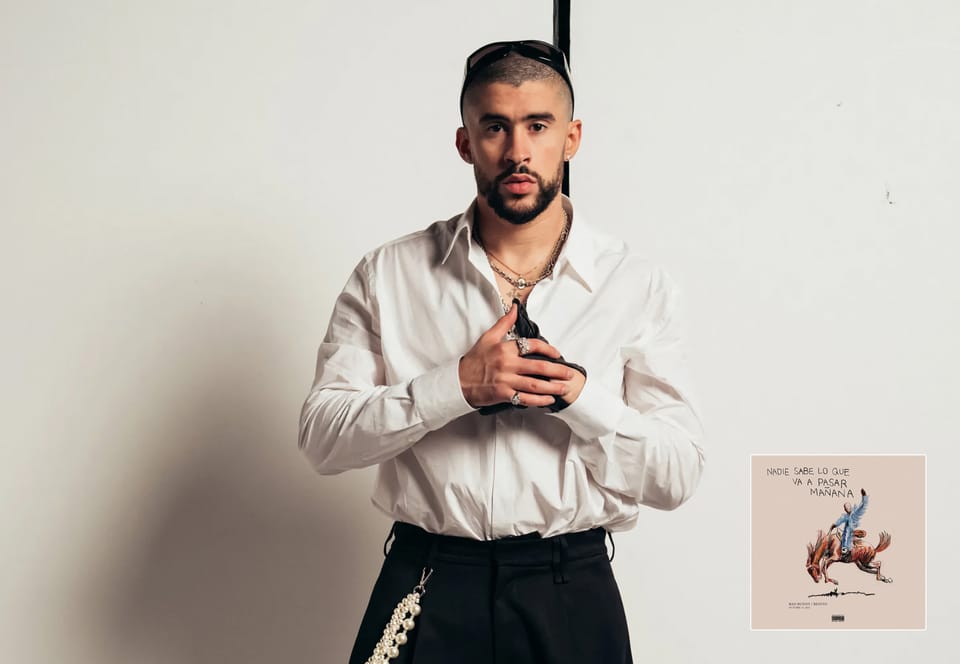 Bad Bunny - “Nadie sabe lo que va a pasar mañana”