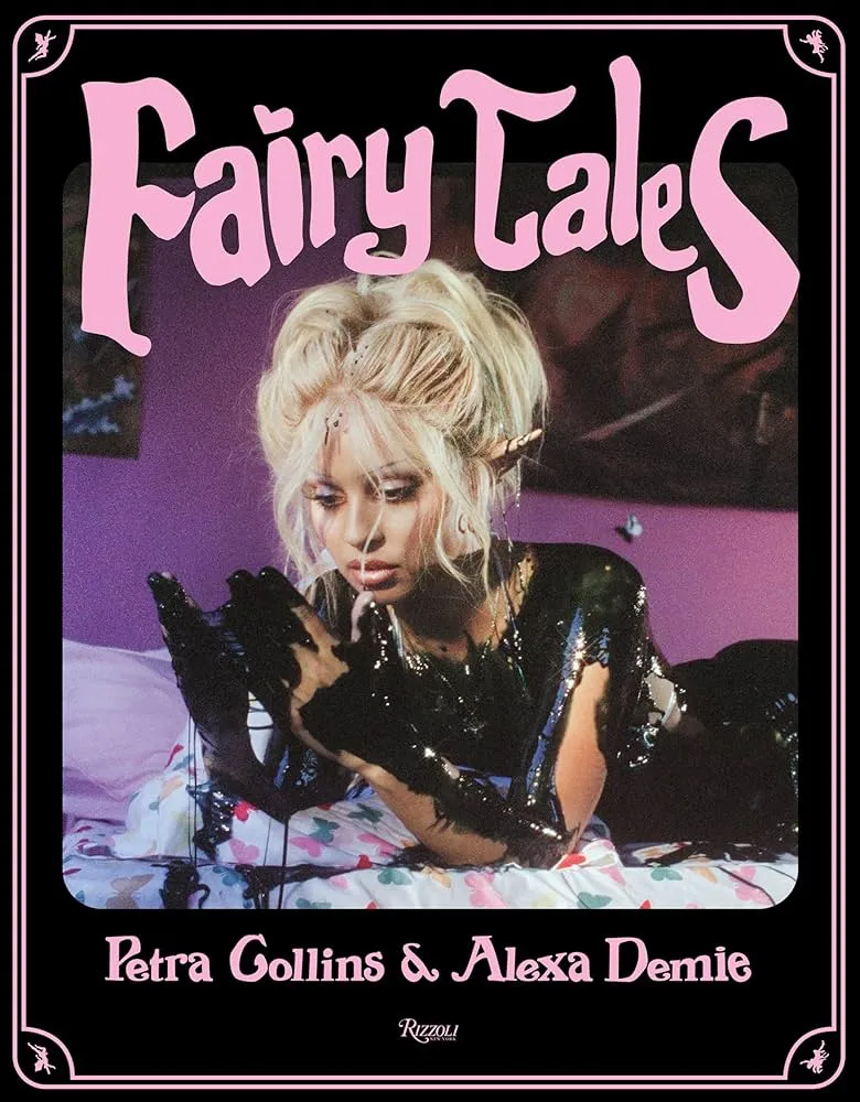 Fairy Tales Petra Collins Alexa Demie
